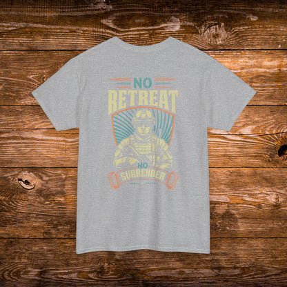 No Retreat T-Shirt